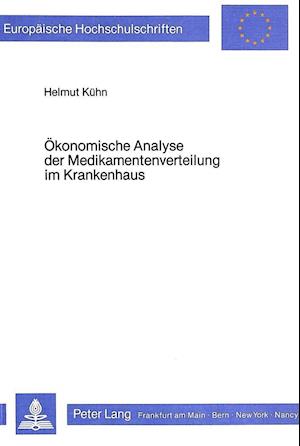 Oekonomische Analyse Der Medikamentenverteilung Im Krankenhaus