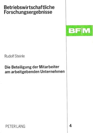 Die Beteiligung Der Mitarbeiter Am Arbeitgebenden Unternehmen