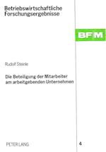 Die Beteiligung Der Mitarbeiter Am Arbeitgebenden Unternehmen