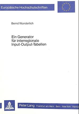 Ein Generator Fuer Interregionale Input-Output-Tabellen