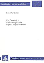 Ein Generator Fuer Interregionale Input-Output-Tabellen