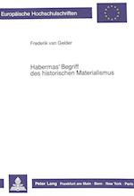Habermas' Begriff Des Historischen Materialismus