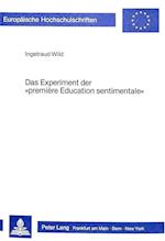 Das Experiment Der -Premiere Education Sentimentale-