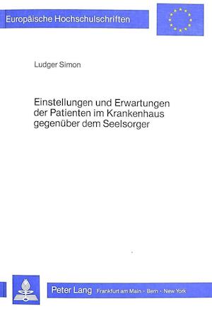 Einstellungen Und Erwartungen Der Patienten Im Krankenhaus Gegenueber Dem Seelsorger