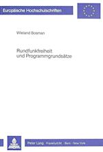 Rundfunkfreiheit Und Programmgrundsaetze