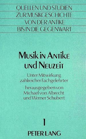 Musik in Antike Und Neuzeit