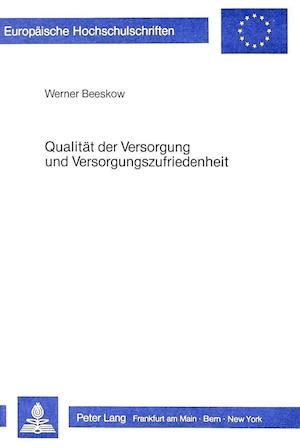 Qualitaet Der Versorgung Und Versorgungszufriedenheit