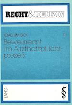 Beweisrecht Im Arzthaftpflichtprozess