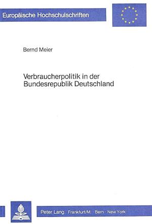 Verbraucherpolitik in Der Bundesrepublik Deutschland