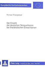 Der Erwerb Der Deutschen Tempusflexion Bei Thailaendischen Erwachsenen