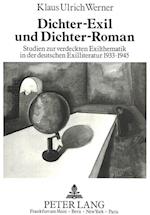 Dichter-Exil Und Dichter-Roman