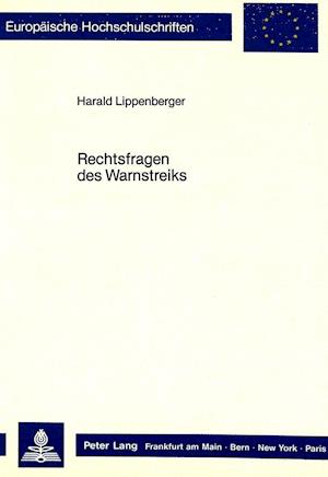 Rechtsfragen Des Warnstreiks