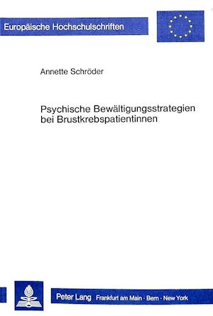 Psychische Bewaeltigungsstrategien Bei Brustkrebspatientinnen