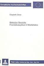 Benozzo Gozzolis Franziskuszyklus in Montefalco