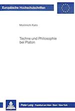 Techne Und Philosophie Bei Platon