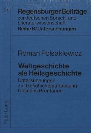 Weltgeschichte ALS Heilsgeschichte