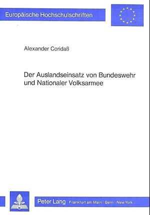 Der Auslandseinsatz Von Bundeswehr Und Nationaler Volksarmee