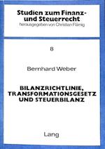 Bilanzrichtlinie, Transformationsgesetz Und Steuerbilanz