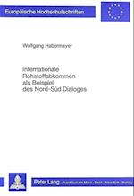 Internationale Rohstoffabkommen ALS Beispiel Des Nord-Sued Dialoges