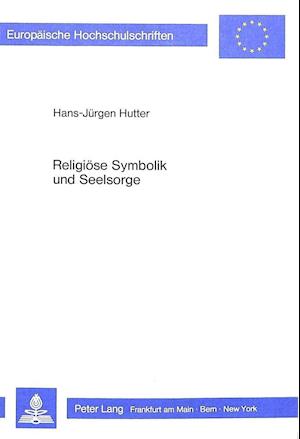 Religioese Symbolik Und Seelsorge