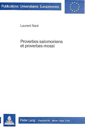 Proverbes Salomoniens Et Proverbes Mossi