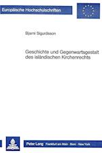 Geschichte Und Gegenwartsgestalt Des Islaendischen Kirchenrechts