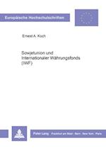 Sowjetunion Und Internationaler Waehrungsfonds (Iwf)