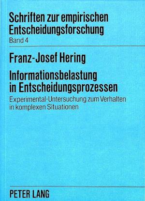 Informationsbelastung in Entscheidungsprozessen