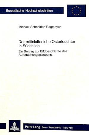 Der Mittelalterliche Osterleuchter in Sueditalien