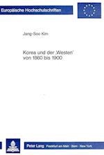 Korea Und Der -Westen- Von 1860-1900