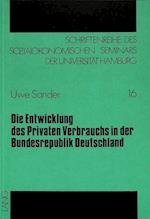 Die Entwicklung Des Privaten Verbrauchs in Der Bundesrepublik Deutschland