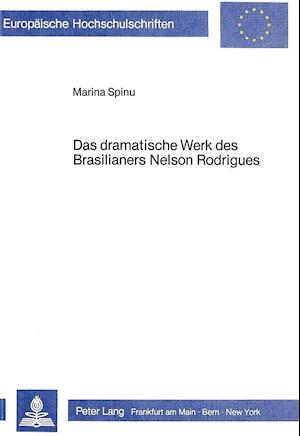 Das Dramatische Werk Des Brasilianers Nelson Rodrigues