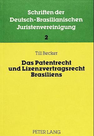 Das Patentrecht Und Lizenzvertragsrecht Brasiliens