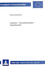 Literatur - Sozialcharakter - Gesellschaft