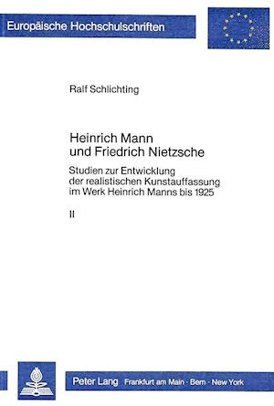 Heinrich Mann Und Friedrich Nietzsche