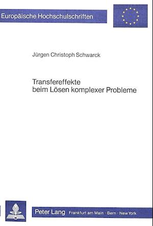 Transfereffekte Beim Loesen Komplexer Probleme