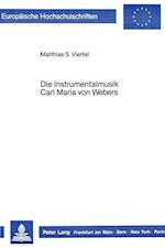 Die Instrumentalmusik Carl Maria Von Webers