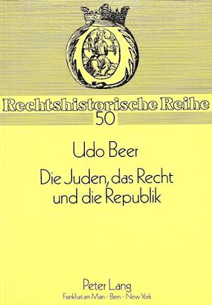 Die Juden, Das Recht Und Die Republik