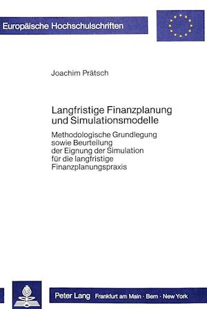 Langfristige Finanzplanung Und Simulationsmodelle