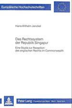 Das Rechtssystem Der Republik Singapur