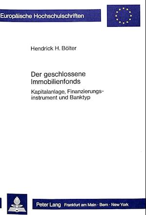 Der Geschlossene Immobilienfonds