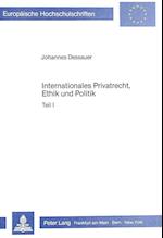 Internationales Privatrecht, Ethik Und Politik