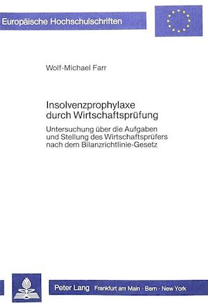 Insolvenzprophylaxe Durch Wirtschaftspruefung