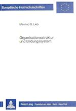Organisationsstruktur Und Bildungssystem