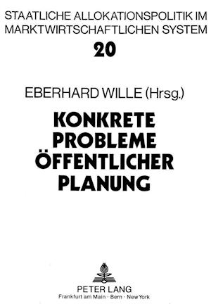 Konkrete Probleme Oeffentlicher Planung