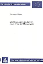 Zu Heideggers Gedanken Vom Ende Der Metaphysik