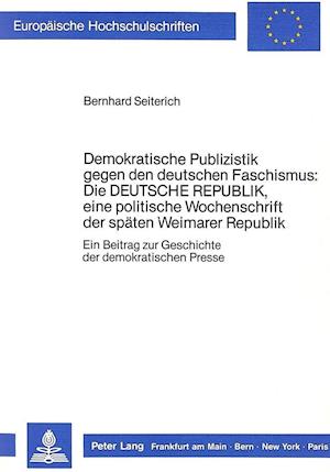 Demokratische Publizistik Gegen Den Deutschen Faschismus