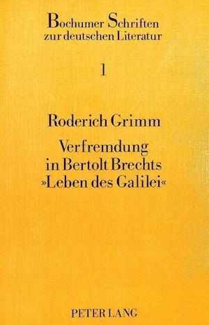 Verfremdung in Bertolt Brechts -Leben Des Galilei-