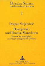 Dostojewski Und Thomas Mann Lesen