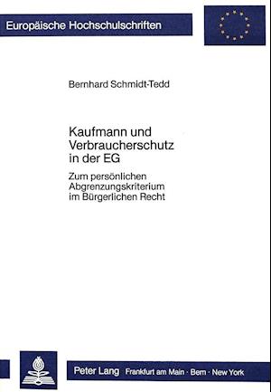 Kaufmann Und Verbraucherschutz in Der Eg